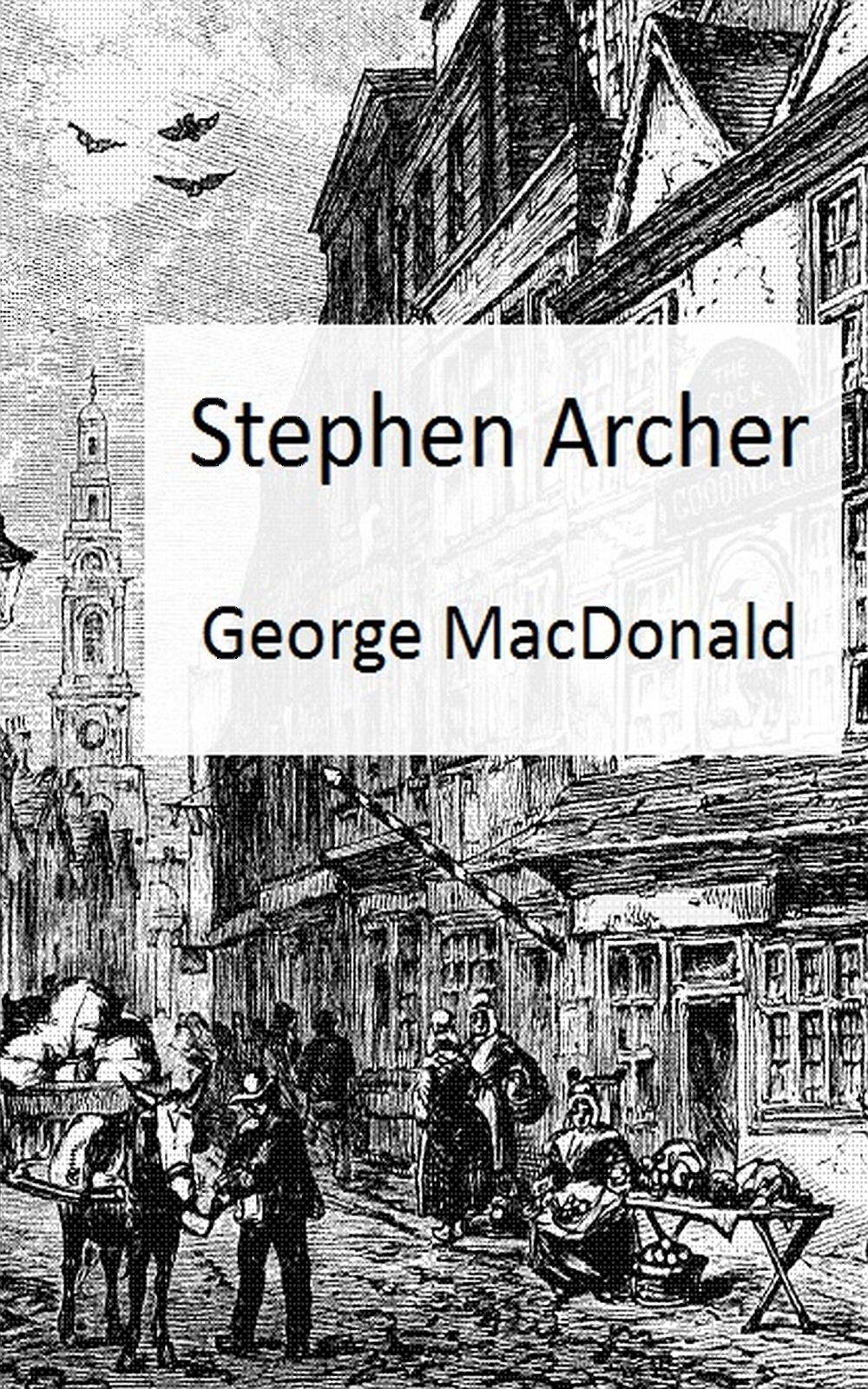 Book cover image for Stephen Archer, by George MacDonald